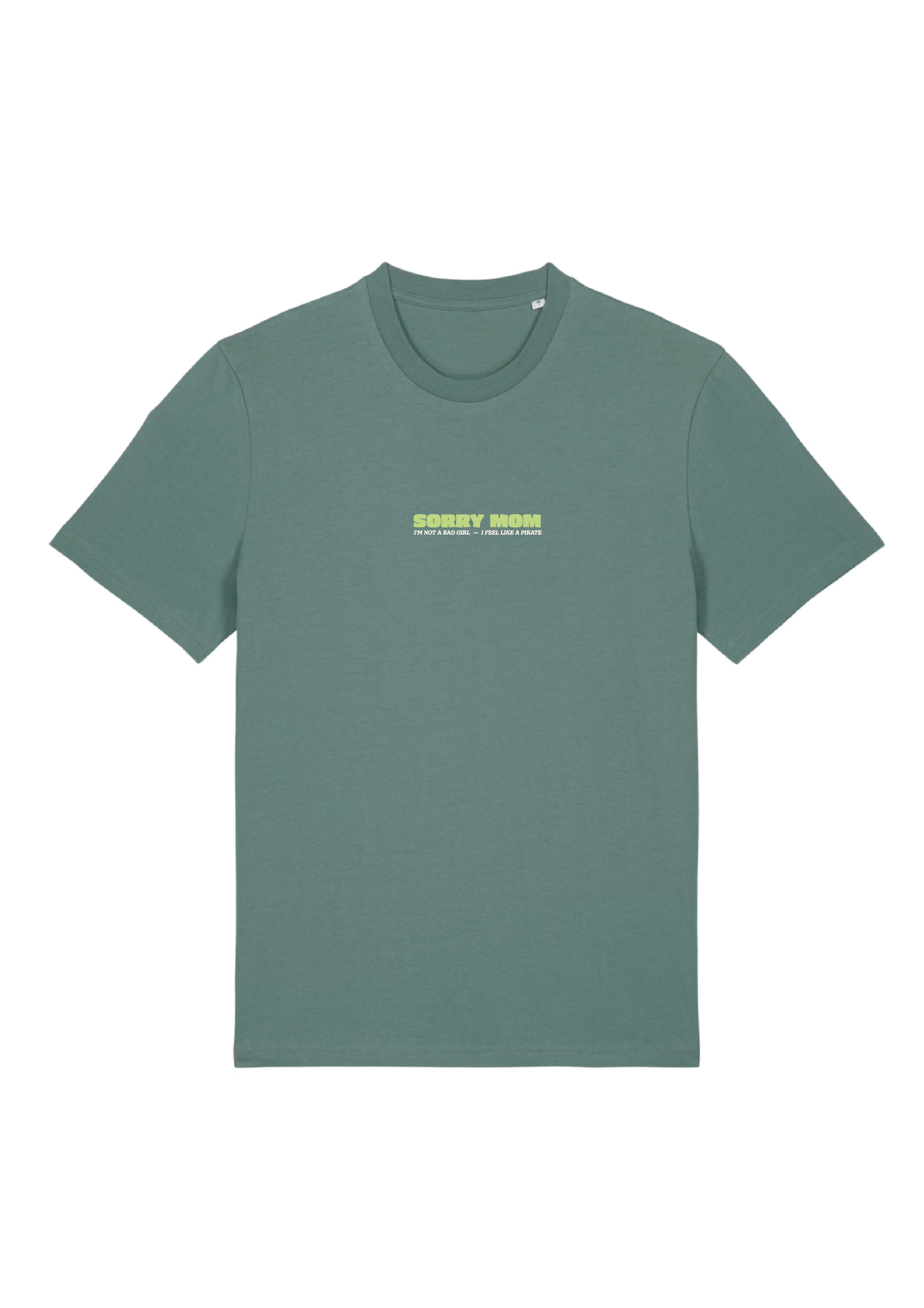 T-shirt Sorry mom vert